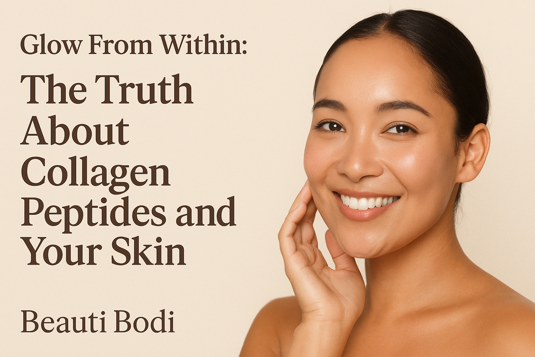 Glow From Within: The Truth About Collagen Peptides and Your Skin